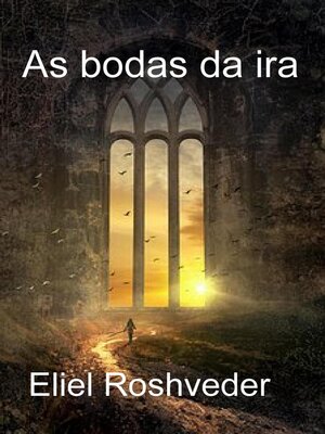 cover image of As bodas da ira